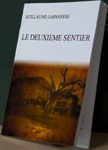 Le deuxième sentier - Guillaume Garvanèse